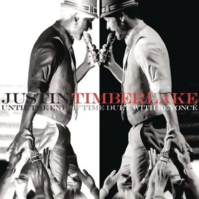 Until The End Of Time (Johnny Vicious And Dj Escape Radio Remix) - Beyoncé / Justin Timberlake封面