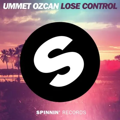 Lose Control (Radio Mix) - Ummet Ozcan封面