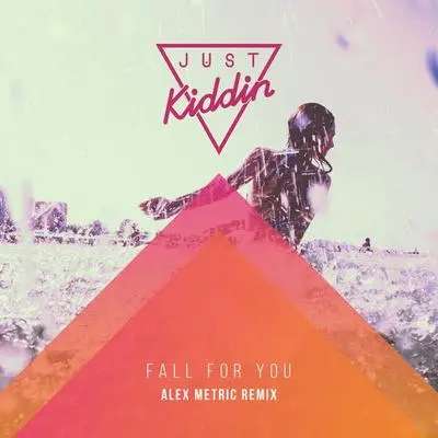 Fall For You (Alex Metric Remix)封面