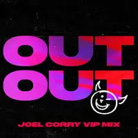 OUT OUT (feat. Charli XCX & Saweetie)(Joel Corry VIP Mix)