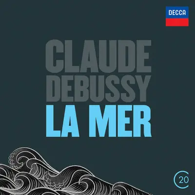 Debussy: La Mer, L.109 - 1. From Dawn Till Noon On The Sea (De l'aube à midi sur la mer)封面