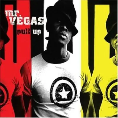 Pull Up - Mr. Vegas封面