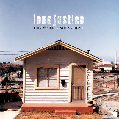 East Of Eden(Album Version) - Lone Justice封面