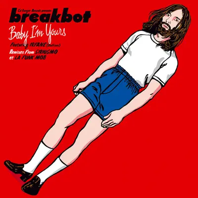 Baby I'm Yours (Feat. Irfrane)封面