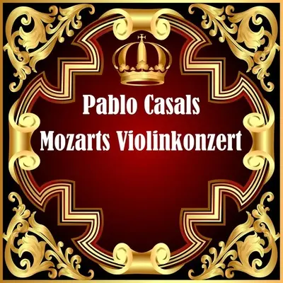 Concerto for Violin and Orchestra No. 5 in A Major, KV. 219 "Turkish" - II. Adagio (第二乐章 柔板)封面