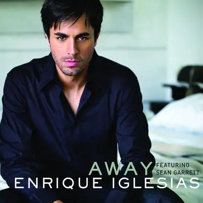 Away(Moto Blanco Club Mix) - Enrique Iglesias / Sean Garrett封面