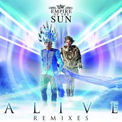 Alive (David Guetta Remix) - Empire Of The Sun封面