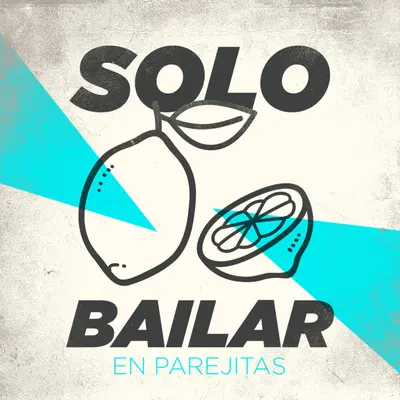 Bailar Pegados (Album Version)封面
