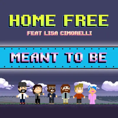 Meant To Be - Lisa Cimorelli / Home Free封面