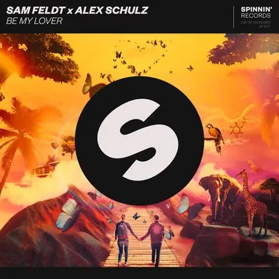 Be My Lover (Extended Mix) - Sam Feldt / Alex Schulz封面
