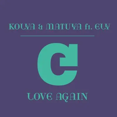 Love Again - Matuya / Kolya / Ely封面