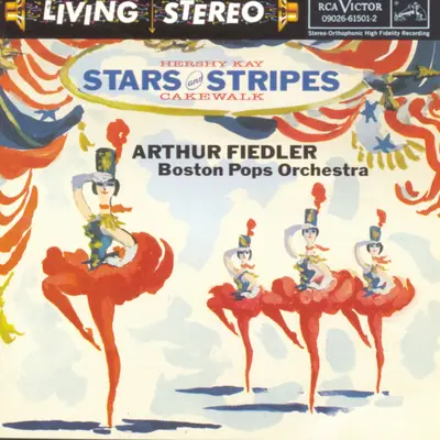 Cakewalk: Suite (after Music by Louis Moreau Gottschalk) - Magic Act: Introduction of the Magicians; Venus and the Three Graces; The Wild Pony; Pas de Deux; Ride-Out - Arthur Fiedler Boston Pops Orchestra封面