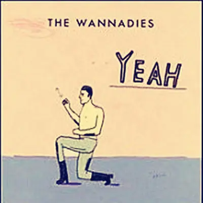 Yeah (Album Version) - The Wannadies封面