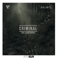 Criminal (Ma Less Remix)