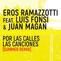 Por Las Calles Las Canciones (Summer Remix)