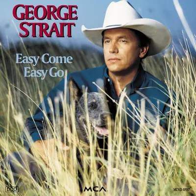 Easy Come, Easy Go - George Strait封面