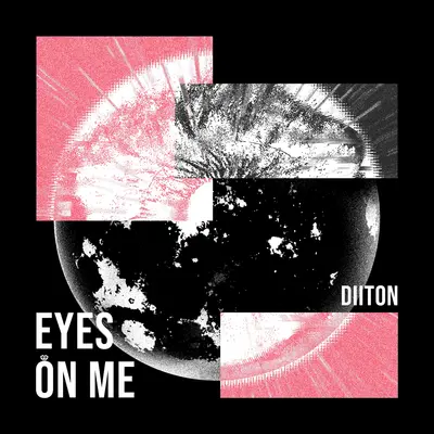 Eyes On Me - Diiton封面