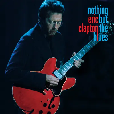 It Hurts Me Too(Live at the Fillmore, San Francisco, 1994) - Eric Clapton封面
