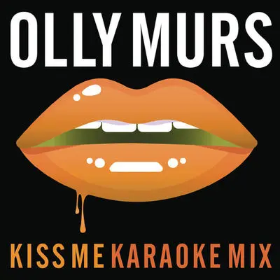 Kiss Me (Karaoke Mix)封面