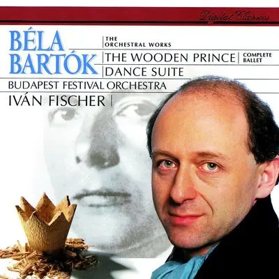 4Th Dance Dance Of The Princess With The Wooden Doll - Budapest Festival Orchestra / Ivan Fischer封面