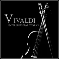 Vivaldi: 12 Violin Concertos, Op. 4 