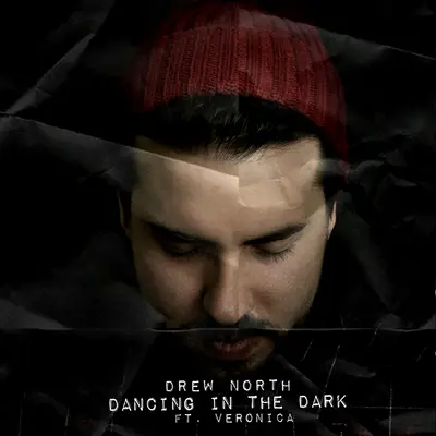 Dancing In The Dark - Drew North / Veronica封面