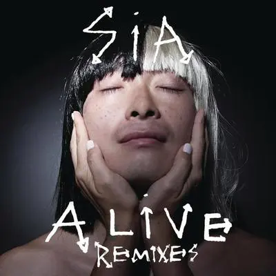 Alive (Cahill Club Mix) - Sia封面