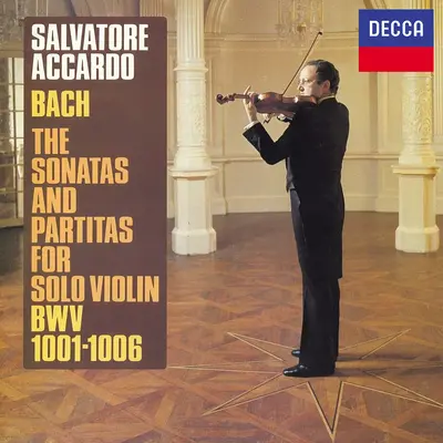 J.S. Bach: 無伴奏ヴァイオリン・ソナタ 第2番 イ短調 BWV 1003: 第2楽章: Fuga+J.S. Bach: ムバンソウバイオリンソナタダイニバンイタンチョウベーベーファウセンサン: ダイニガクショウフーガ+J.S. Bach: Sonata No. 2 for Solo Violin in A Minor, BWV 1003: II. Fuga - Salvatore Accardo封面