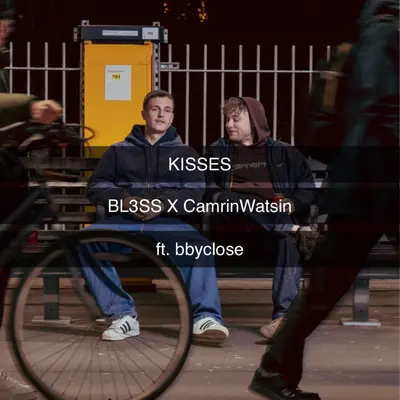 Kisses (feat. bbyclose)封面