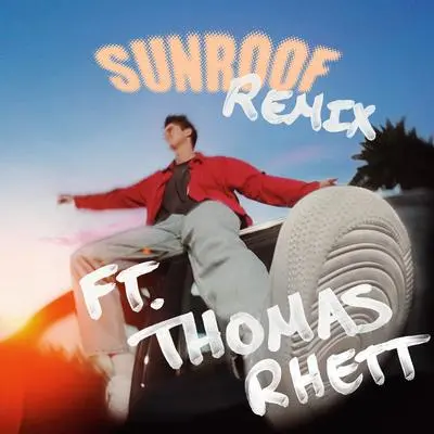 Sunroof(Thomas Rhett Remix)封面