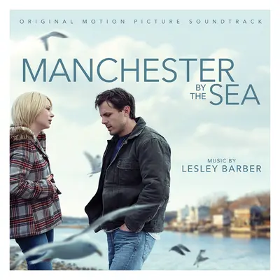 Manchester By The Sea Chorale(电影《海边的曼彻斯特》背景音乐) - Lesley Barber封面
