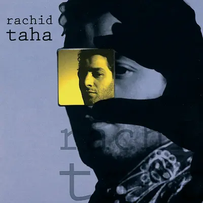Ya Rayah (Album Version) - Rachid Taha封面