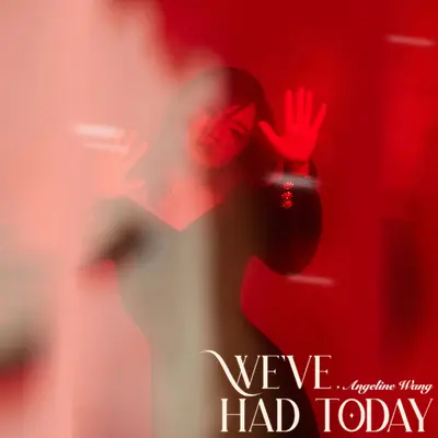 We‘ve Had Today - 王玉婷封面