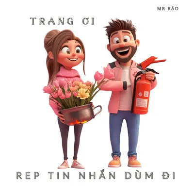 Trang Ơi, Rep Tin Nhắn Dùm Đi - Mr Báo封面