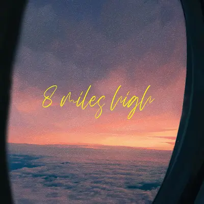 8 miles high封面