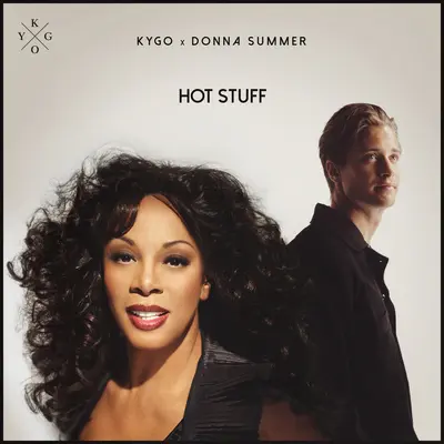 Hot Stuff - Kygo / Donna Summer封面