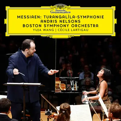 Messiaen: トゥランガリーラ交響曲: 第2楽章: 愛の歌 1+Messiaen: トゥランガリーラコウキョウキョク: ダイニガクショウアイノウタイチ+Messiaen: Turangalîla-Symphonie: II. Chant d'amour 1 - Boston Symphony Orchestra / 王羽佳 / Cécile Lartigau / Andris Nelsons封面