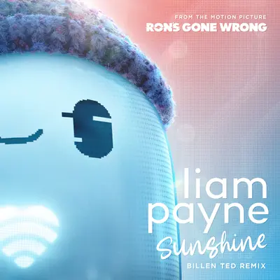 Sunshine(From the Motion Picture “Ron’s Gone Wrong” / Billen Ted Remix)封面
