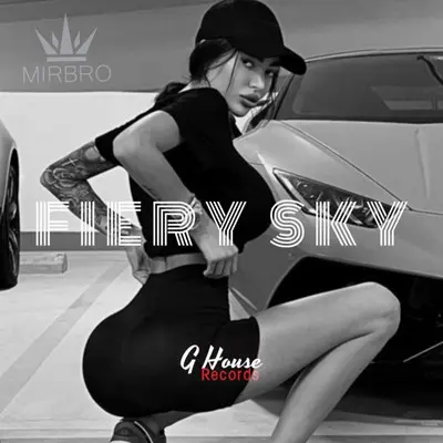 FIERY SKY - MIRBRO封面