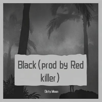 Black(prod.Red killer)封面
