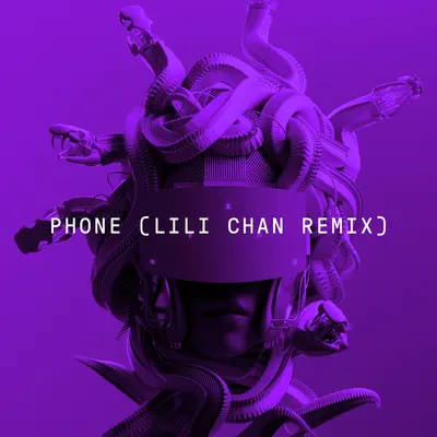 Phone(Lili Chan Remix)封面