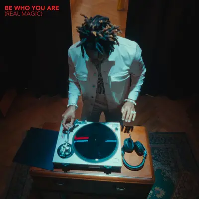 Be Who You Are (Real Magic)封面