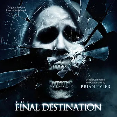 The Final Destination Suite(电影《死神来了4》背景音乐)封面