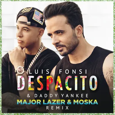 Despacito (Major Lazer And Moska Remix)封面
