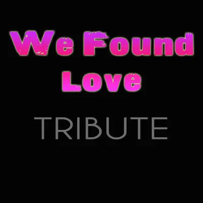 We Found Love (Cahill Club)封面