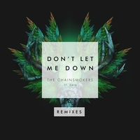 Don't Let Me Down (Dom Da Bomb And Electric Bodega Remix)