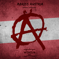 Abriss Austria (Dj Ostkurve Remix)