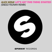 Let Is Get This Thing Started (Saeed Younan Remix)